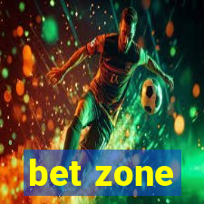 bet zone